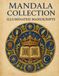 MANDALA COLLECTION: ILLUMINATED MANUSCRIPTS