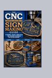 The CNC Woodworking Sign Making Guide: V-Carving Inlays Epoxy Fills and Finishing Techniques for Custom Signage