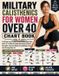 Military Calisthenics for Women Over 40 Chart Book