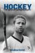 Hockey: Independently Published Hockey: 50 Tips From Intelligent Players Paperback