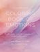 COLORING BOOK OF EMOTIONS: EXPLORE YOUR FEELINGS THROUGH ART