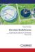 Microbial BioRefineries: Engineering Microbiomes for Wastewater Valorization, Resource Recovery, and a Circular Bioeconomy