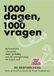1000 Kosmos Uitgevers 1000 dagen, 1000 vragen