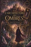 L’Architecture des Ombres