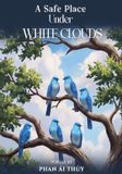 Un endroit sûr sous des nuages blancs 9781923916951