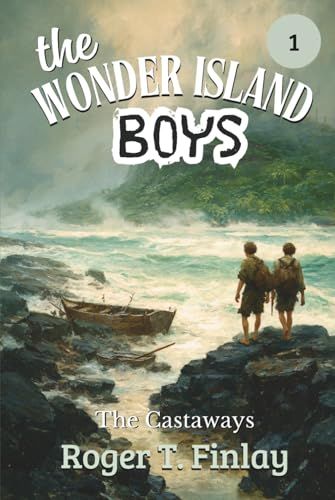 The Wonder Island Boys The Castaways (Annotated)