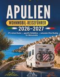APULIEN WOHNMOBIL-REISEFÜHRER 2026–2027