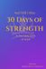 And Still I Rise: 30 Days of Strength in the Early Days of Grief