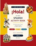 ¡Hola! My First Spanish Activity Book