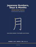 Japanese Numbers, Days & Months Handwriting Practice Workbook