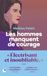 Les hommes manquent de courage