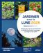 Jardiner avec la Lune Jardiner avec la Lune 2026