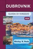 Dubrovnik Guida Di Viaggio 2026