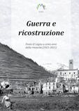 Guerra e ricostruzione. Ponte di Legno a cento anni dalla rinascita (1921-2021)