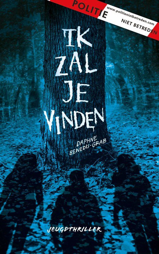 Ik de Fontein Jeugd Politie niet betreden - Ik zal je vinden