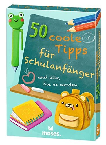 moses. Verlag GmbH 50 coole Tipps für Schulanfänger (und alle, die es werden)