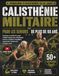 CALISTHÉNIE MILITAIRE CALISTHÉNIE MILITAIRE POUR LES SENIORS DE PLUS DE 60 ANS: Exercices au poids du corps à faible impact pour développer la force, améliorer l’équilibre, augmenter l’endurance et rester actif