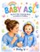 Baby ASL: My First Sign Language Book for Babies & Toddlers