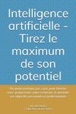 Intelligence Collection de la Clarté Intelligence artificielle - Tirez le maximum de son potentiel