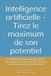 Intelligence Collection de la Clarté Intelligence artificielle - Tirez le maximum de son potentiel