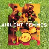 Viva Wisconsin - Violent Femmes - CD - 1999