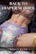 Back to Diaper School: Caregiver and Little and Rules and Routine: An ABDL Diaper Erotica