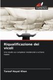Riqualificazione OmniScriptum SRL Riqualificazione dei vicoli Paperback