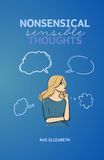 Nonsensical Sensible Thoughts