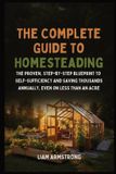 The Libri GmbH The Complete Guide To Homesteading
