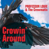 Suburban Crowin' Around
