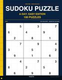 Sudoku Puzzle a Day: Easy Edition: 100 Easy Puzzles — One a Day, Every Day, Full Solutions