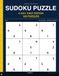 Sudoku Puzzle a Day: Easy Edition: 100 Easy Puzzles — One a Day, Every Day, Full Solutions