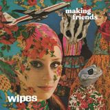 Sonic Rendezvous Wipes - Making Friends (LP)