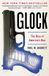 Glock: The Rise of America's Gun