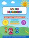 My Big Numbers: Number Tracing Workbook for Kids Ages 3-6