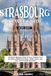 STRASBOURG TRAVEL GUIDE 2026-2027