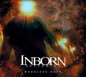 Sonic Rendezvous Inborn Suffering - Wordless Hope (CD)