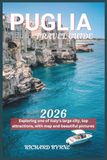 Puglia Travel Guide 2026