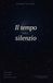 Il Tempo del Silenzio