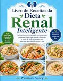 Livro Smart Renal Diet Cookbook
