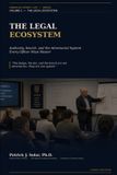 The American Street Law-The Legal Ecosystem: Authority, Search, and the Adversarial System Every Officer Must Master: 2