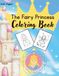 The Fairy Princess Coloring Book: A simple coloring book of angels, mermaids, fairies and princesses for young children