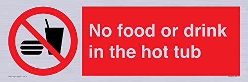 Viking Signs Geen Eten of drinken in de hot tub Sign - 450x150mm - L41