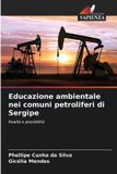 Educazione OmniScriptum SRL Educazione ambientale nei comuni petroliferi di Sergipe