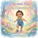 Erin and Her Little Adventures