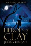 Heroes Libri GmbH Heroes of Clay Paperback