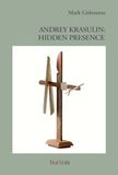 Andrey Krasulin: Hidden Presence Paperback