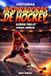 Historias inspiradoras de hockey sobre hielo para niños: 15 historias inspiradoras y verdaderas de hockey sobre hielo para jóvenes lectores con lecciones de coraje, perseverancia y nunca rendirse