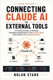Connecting Independently Published Connecting Claude AI to External Tools