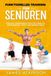 Funktionelles Independently Published Fitness Für Senioren- Funktionelles Training für Senioren